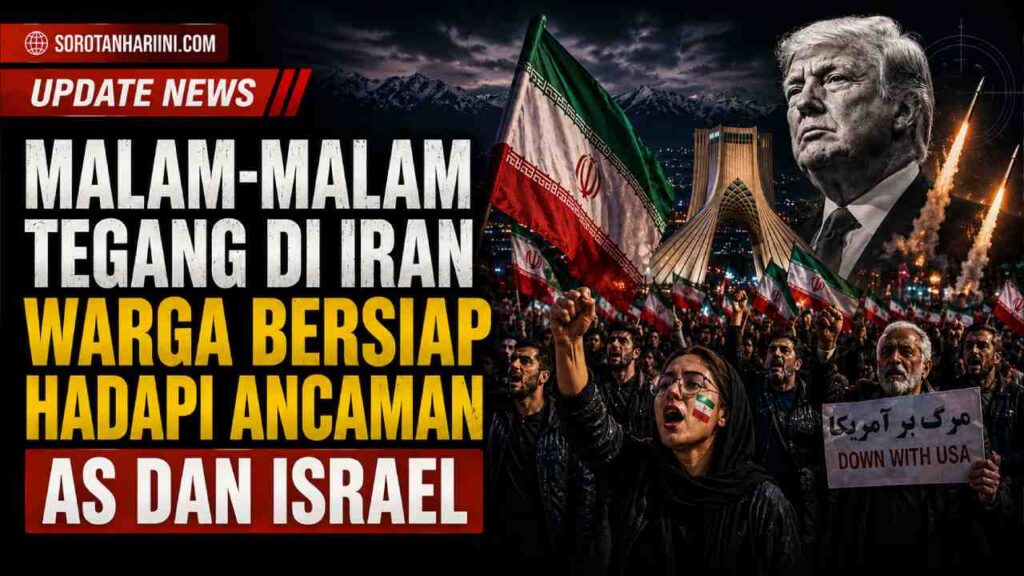 Malam Tegang di Teheran, Warga Iran Mulai Bersiap Hadapi Ancaman Baru dari AS dan Israel