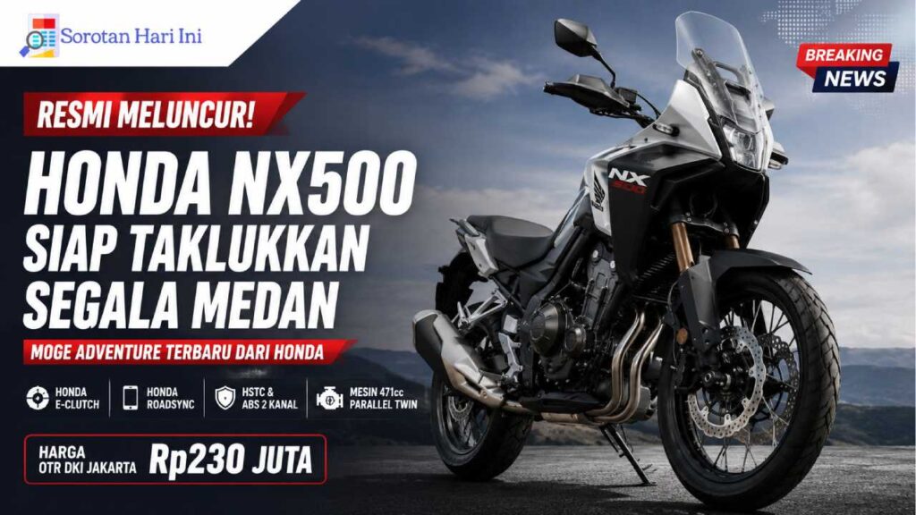 Moge Baru Honda NX500 Meluncur di Indonesia, Dibanderol Rp230 Juta dengan Teknologi Honda E-Clutch