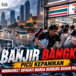 Banjir Bangkok Picu Kepanikan, Minimarket Dipadati Warga Berburu Bahan Pangan