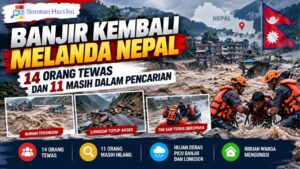 Banjir Kembali Melanda Nepal, 14 Orang Tewas dan 11 Masih Dalam Pencarian