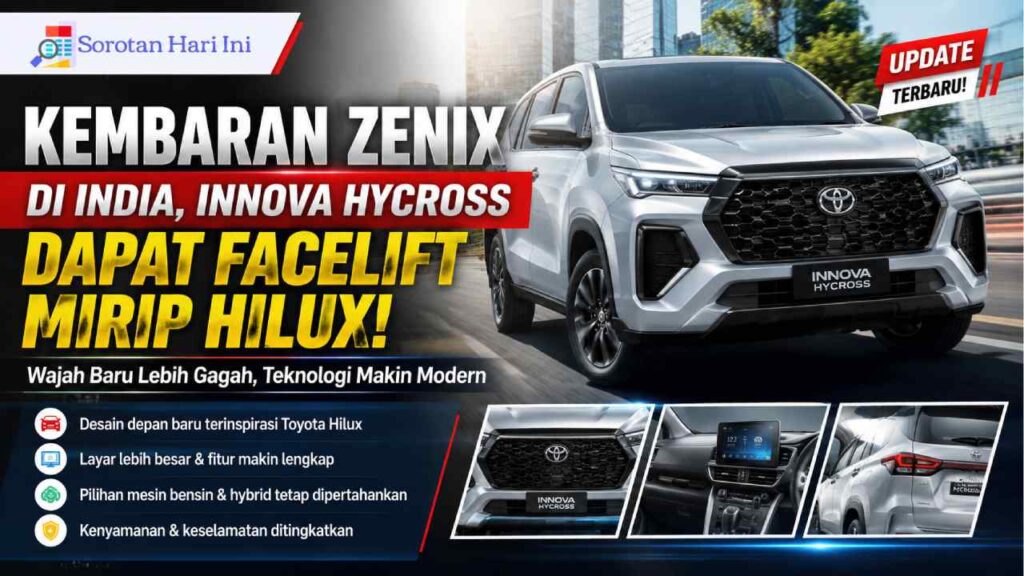 Kembaran Zenix di India, Innova Hycross Dapat Facelift Mirip Hilux