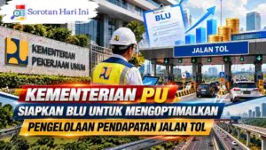 Kementerian PU Siapkan BLU untuk Mengoptimalkan Pengelolaan Pendapatan Jalan Tol