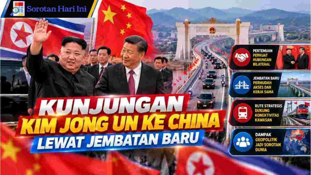 Kunjungan Kim Jong Un ke China Lewat Jembatan Baru